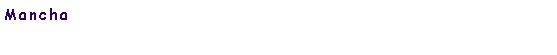 Text Box: Mancha